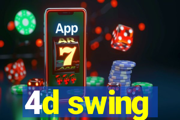 4d swing